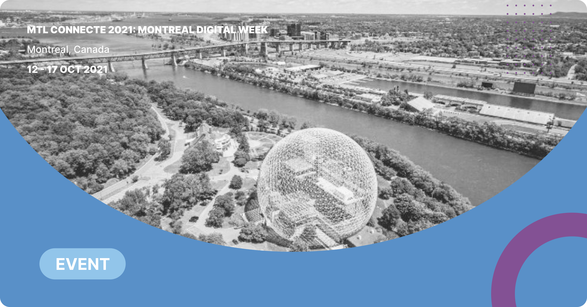 MTL CONNECTE 2021: MONTREAL DIGITAL WEEK